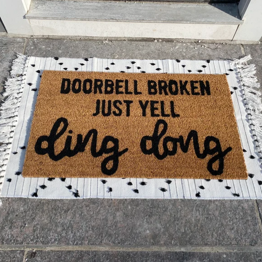 Doorbell Broken Just Yell Ding Dong Doormat