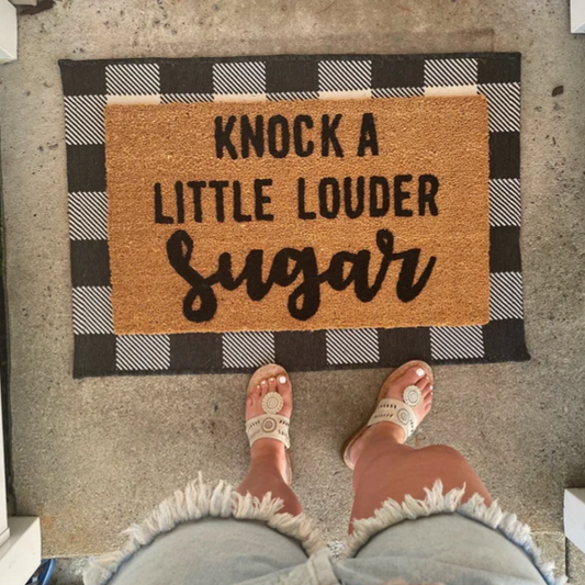 Knock A Little Louder Sugar Doormat