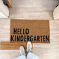 Hello Kindergarten Doormat