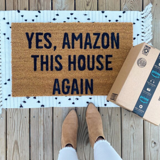 Yes Amazon This House Again Doormat