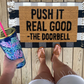 Push It Real Good - The Doorbell Doormat