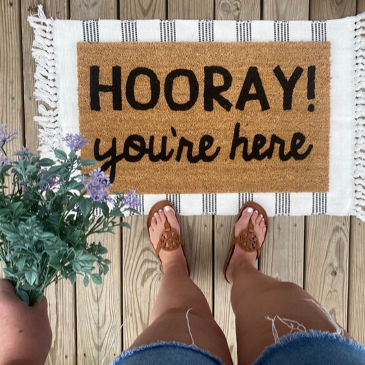 Horray You're Here Doormat