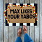 Max likes your yabos doormat