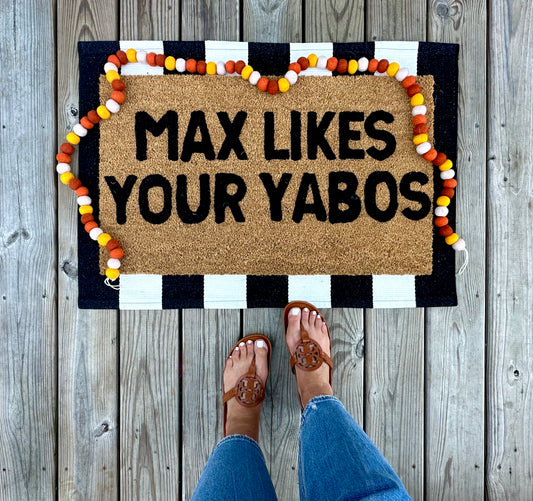 Max likes your yabos doormat