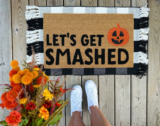 Let’s get smashed doormat